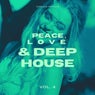Peace, Love & Deep-House, Vol. 4