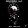 Dark Children Vol.1