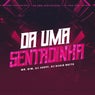 Da uma Sentadinha