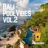 Bali Pool Vibes, Vol.2