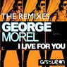 I Live For You, The Remixes