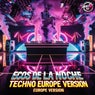 Ecos de la Noche (Techno Europe Version)
