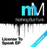 License To Speak EP