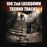 100 2nd Lockdown Techno Tracks