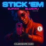 STICK'EM (SluG (FL) Remix)