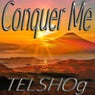 Conquer Me