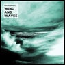 Wind & Waves