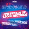 10 Years Loud - One Decade of 120dB Records