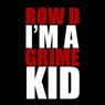 I'm a Grime Kid