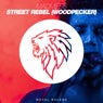 Street Rebel (Woodpecker)