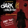 Dark Shadows 5 - The Edge Of Madness. Part Two