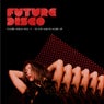 Future Disco Vol. 7 - 'Til The Lights Come Up - Mix