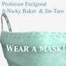 Wear a Mask! (feat. Nicky Baker, Jin-Taro)
