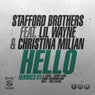 Stafford Brothers Feat Lil Wayne & Christina Milian HELLO Remixes