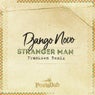 Stranger Man (Franksen Remix)