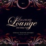 Luxury Lounge and Deep-House (Special Selected Anthems), Vol. 1