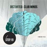 Distorted Club Minds - Step.19