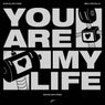 You Are My Life - Dennis Quin Remix