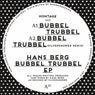 Bubbel Trubbel EP