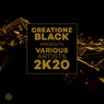 Creationz Black Presents Various Artists 2K20