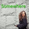 Somewhere