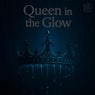 Queen in the glow