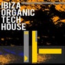 Ibiza Organic Tech House