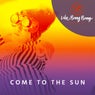 Come to the Sun