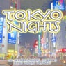 Tokyo Nights - House Dance & Breaks from Tokyo nightlife