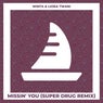 Missin' You (Super Drug Remix)