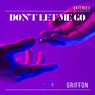 Don't Let Me Go (Extended)