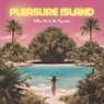 Pleasure Island