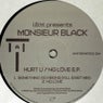 I.B.M. pres. Monsieur Black - Hurt U / No Love EP