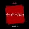 For My Enemies (Single Version)