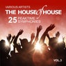 The House of House (25 Peaktime Symphonies), Vol. 3