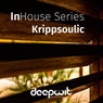 InHouse Series Krippsoulic