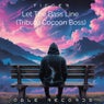 Let The Bass Line (Tribute Cocoon Boss)