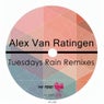 Tuesdays Rain Remixes
