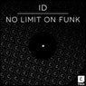 No Limit On Funk
