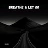 Breathe & Let Go