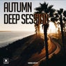 Autumn Deep Session