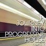 A Journey Into Progressive House 2.0