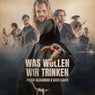 Was wollen wir trinken?