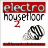 Electro Housefloor 2
