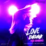 Love Drunk (The Remixes)