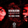 Raveolution (Full Single Edition)
