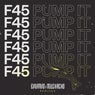 F45 (Pump It) [Remixes]