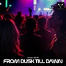 From Dusk Till Dawn