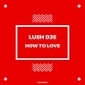 How To Love