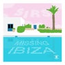 Missing Ibiza